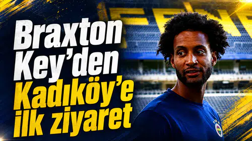 Braxton Key’den Kadıköy’e ilk ziyaret