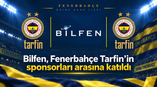 Bilfen, Fenerbahçe Tarfin’in sponsorları arasına katıldı