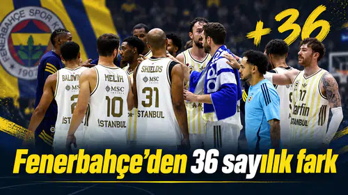 Fenerbahçe’den 36 sayılık fark