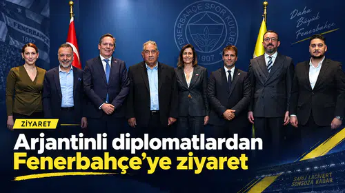 Arjantinli diplomatlardan Fenerbahçe’ye ziyaret