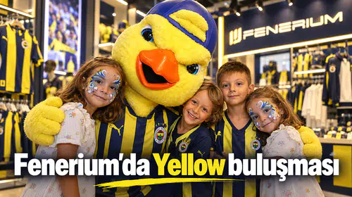 Fenerium’da Yellow buluşması