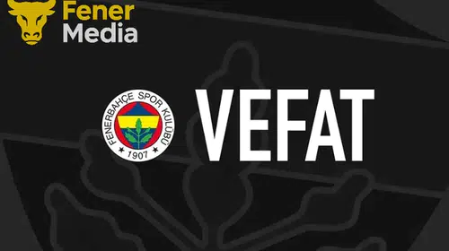 Fenerbahçe camiasını yasa boğan kayıp