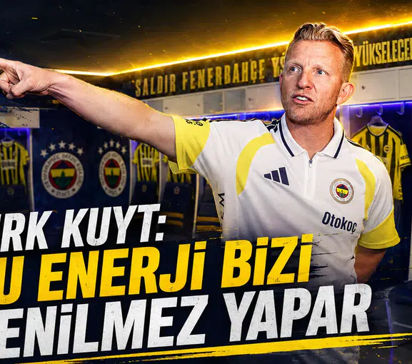 Dirk Kuyt: Bu enerji bizi yenilmez yapar