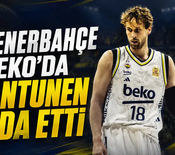 Fenerbahçe Beko’da Jantunen veda etti