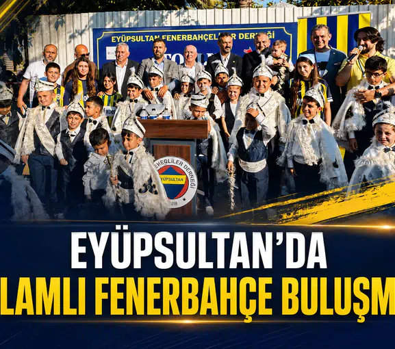 Eyüpsultan’da anlamlı Fenerbahçe buluşması