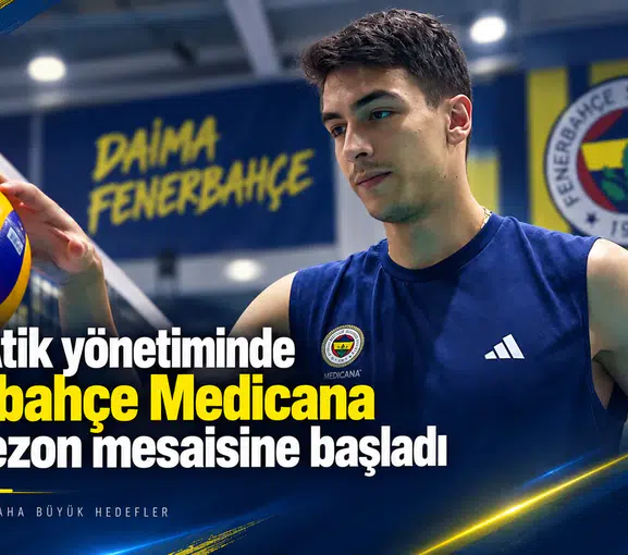 Taner Atik yönetiminde Fenerbahçe Medicana yeni sezon mesaisine başladı