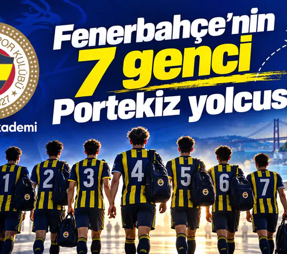 Fenerbahçe’nin 7 genci Portekiz yolcusu