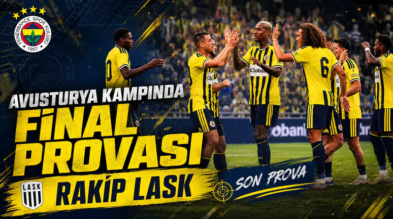 Avusturya kampında final provası: Rakip LASK