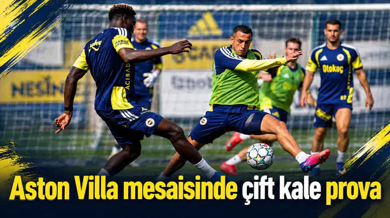 Aston Villa mesaisinde çift kale prova